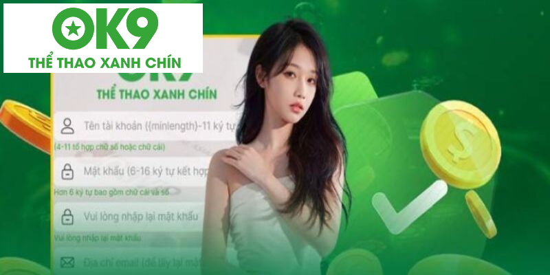 Những điều cần tuân thủ trước khi nạp tiền OK9